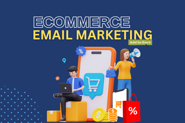 Ecommerce Email Marketing