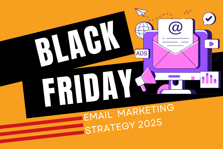 Black Friday Email Marketing Strategy 2025